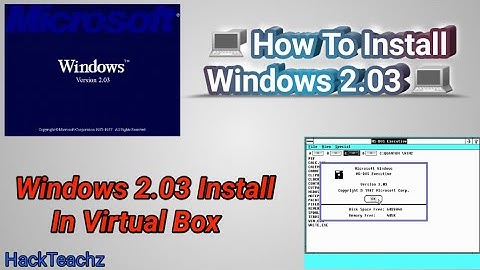 💻 How To Install Windows 2.03  | Windows 2.03 Install In Virtual Box