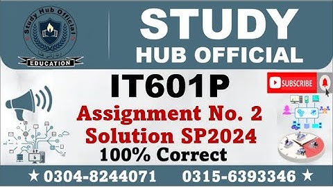 IT601P Assignment 2 100% Correct Solution 2024, IT601P Assignment 2 solution 2024, IT601P Assignment