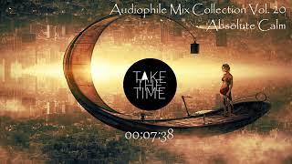 Audiophile Mix Collection Vol. 20 Absolute Calm