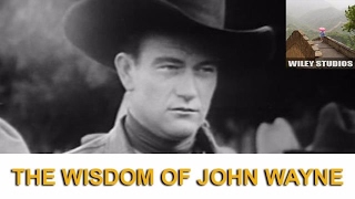 The Wisdom of John Wayne - Famous Quotes Wealth