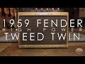 "Pick of the Day" - 1959 Fender High Powered Tweed Twin