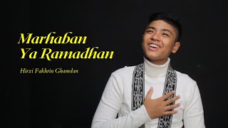 MARHABAN YA RAMADHAN Cover by Hirzi Fakhrin Ghamdan