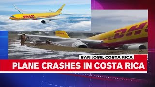 DHL cargo plane splits in two after crash landing at Costa Rica airport