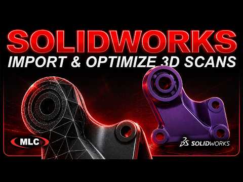 SOLIDWORKS ScanTo3D Tutorial | Import & Optimize 3D Scans