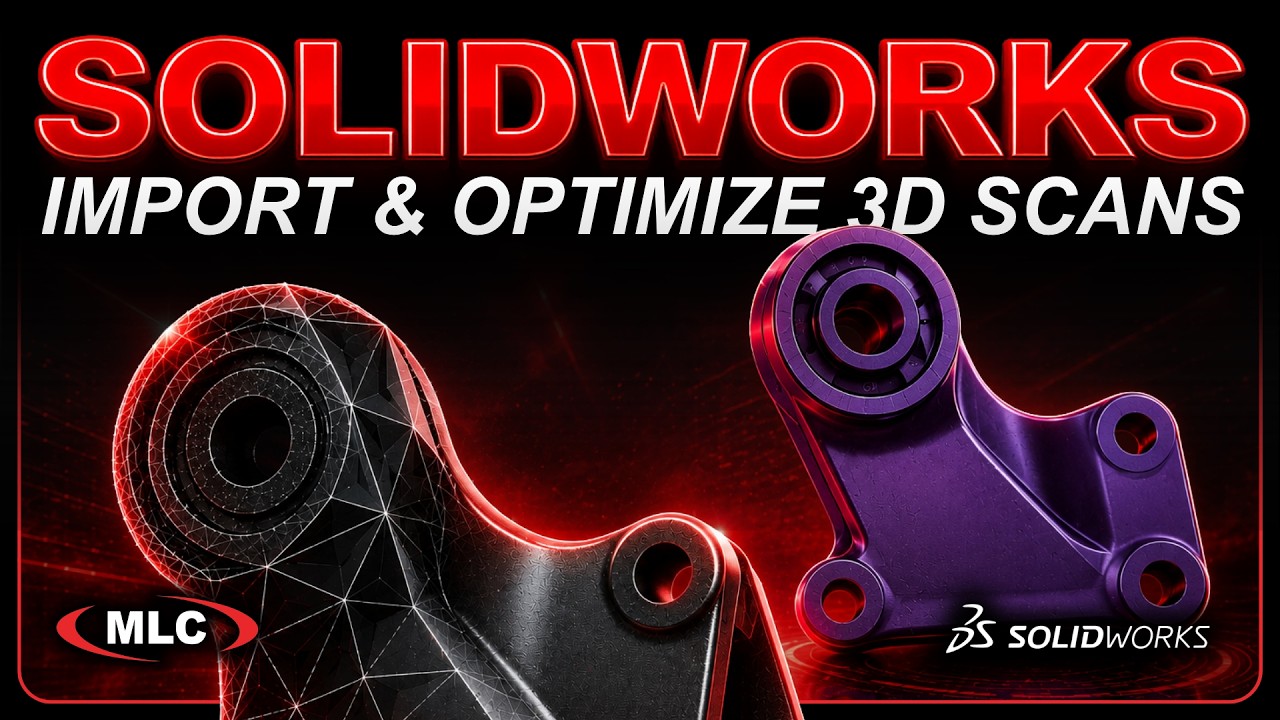 SOLIDWORKS Import & Optimize 3D Scans | Quick Guide - YouTube
