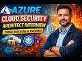 20+  Advanced Azure Cloud Security Architect Interview Questions (With Real Answers)