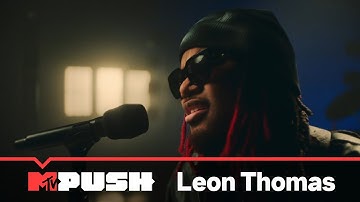 【MTV PUSH】Leon Thomas《VIBES DON