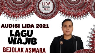 Audisi Lida 2021  Lagu Wajib Gejolak Asmara audisilida2021 lida2021 indosiar viral