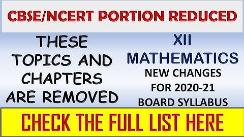 CBSE Class 12 Maths Reduced Syllabus | New Syllabus for 2020-21 | cbse का नया syllabus | Xii maths |