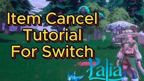 Palia: Switch Item Cancel Tutorial