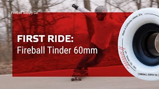 First Ride: Fireball Tinder 60mm Wheels | Cruising, Downhill & Freeride Skateboard Wheels