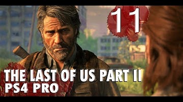 The Last Of Us 2 Full GamePlay Part 11 🛠 Hard Difficulty | No Commentary | Full Exploration 🎸#PS4Pro