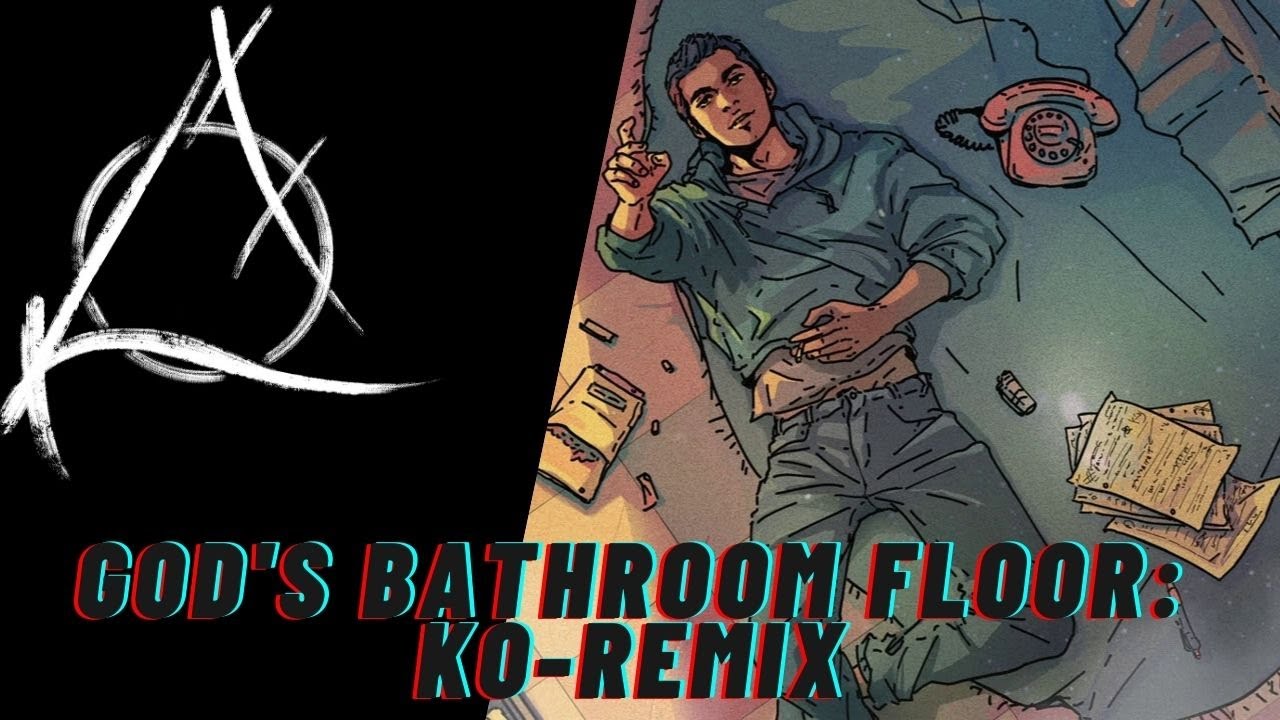 ATMOSPHEREa God's Bathroom Floor Remix YouTube