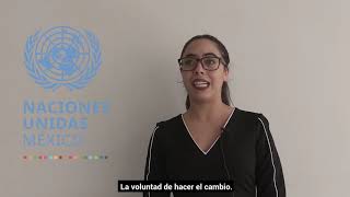 Día de las Naciones Unidas 24 de octubre- Testimonios | ONU México