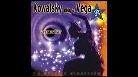 Kowalsky meg a Vega - Mindenki úgy csinál