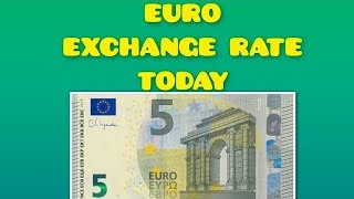 Euro (EUR) Currency Exchange Rate Today | What Is The 1 Euro Rate? | 17.05.24