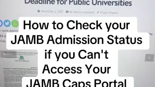 How to Check your Admission Status if you Can't Access Your JAMB Caps Portal