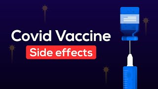 What are the side effects of Covid 19 vaccine?