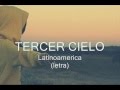 Tercer cielo  latinoamerica letra
