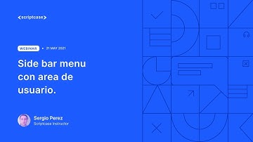 Scriptcase - Side bar menu con area de usuario.