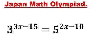 Japan | Indians Can You Solve This Exponential Equation?