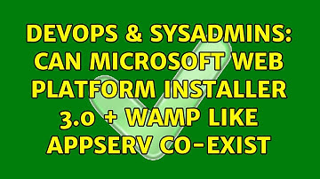 DevOps & SysAdmins: Can Microsoft Web Platform Installer 3.0 + WAMP like AppServ co-exist