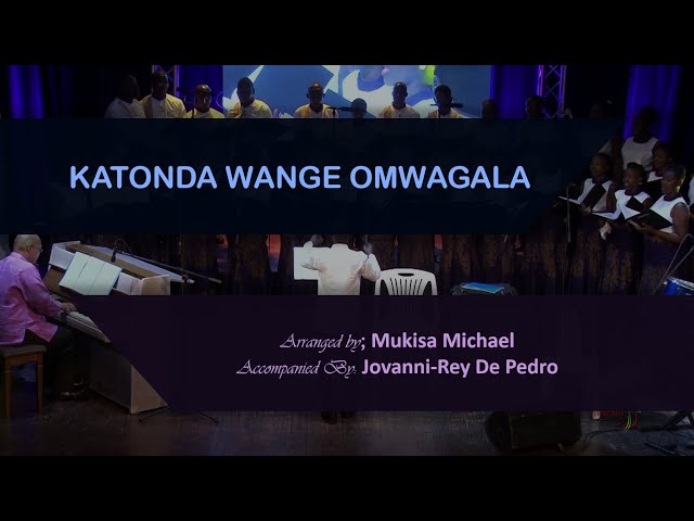 Katonda Wange Omwagalwa | Arr. Mukisa Michael | The Cherubim CC class=