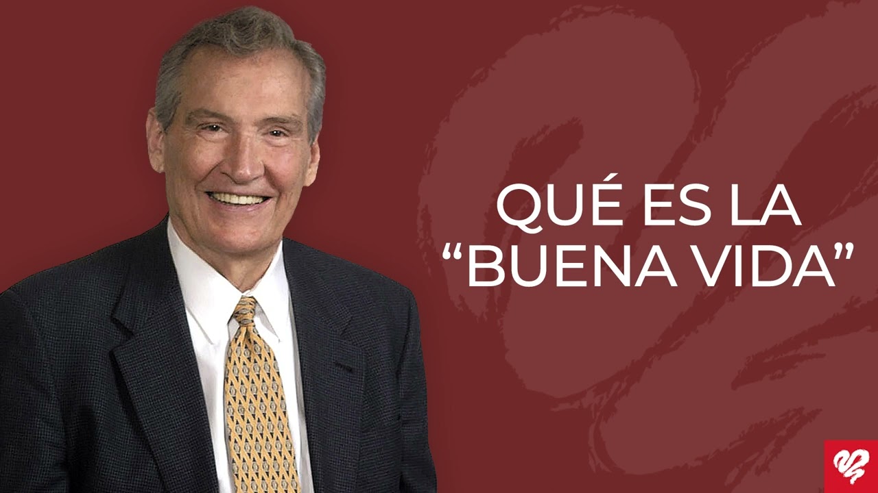 ¿Qué es la «buena vida»? - Gá. 