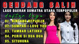 Gendang salih yang berjudul Bintang Republik Top Hits Lagu Daerah Karo