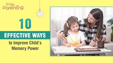 10 Effective Ways to Improve Your Child