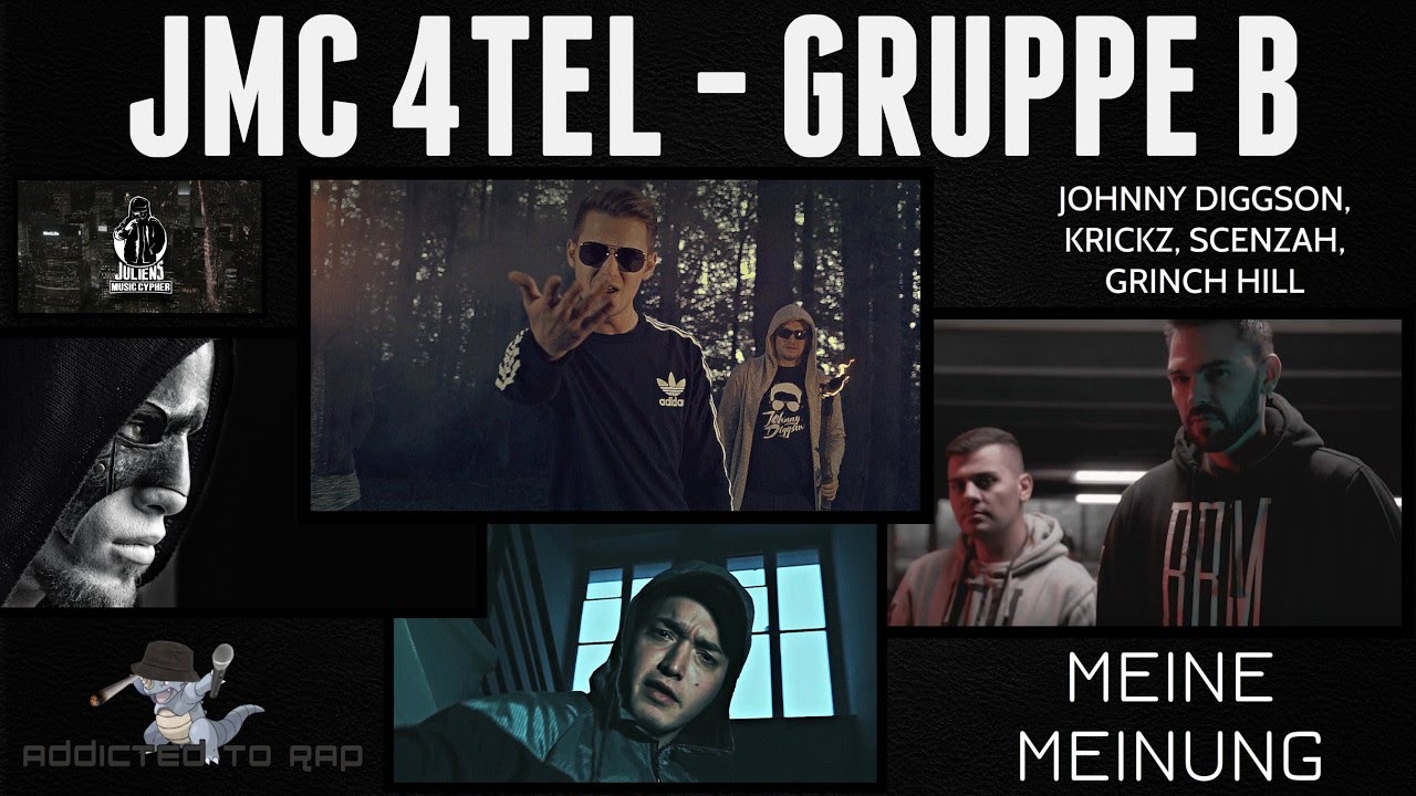 [JMC] 4tel - Gruppe B (Johnny Diggson, Krickz, Grinch Hill, Scenzah) - Meine Meinung - [JMC] 4tel - Gruppe B (Johnny Diggson, Krickz, Grinch Hill, Scenzah) - Meine Meinung
