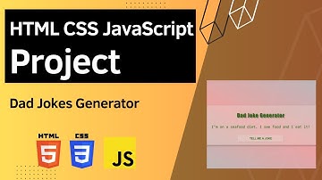 HTML CSS JavaScript Project - Dad Jokes Generator (API Ninjas project)
