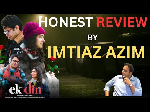 Honest Review: Is Ek Din Worth Watching or Not?