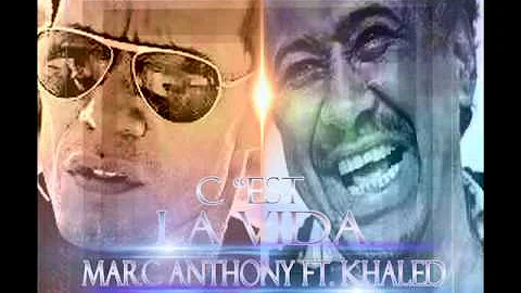 marc anthony ft khaled - c est la vida ( Dj marioso 3.0)