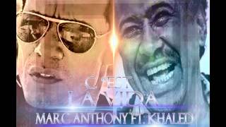 marc anthony ft khaled - c est la vida ( Dj marioso 3.0) Resimi