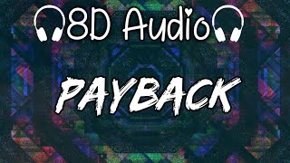 Payback - STRLGHT | 8D Audio #8dsongs #8dmusic #8daudio