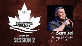 Canadian Prophetic Summit Session 2