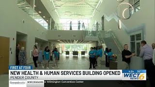 Pender County celebrates new Health and Human Services building