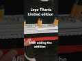 Titanic limited edition before and after #titanic #lego #limitededition #music
