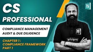 Compliance Framework Part 1 | CS Professional | Paper 3 CMADD | CS Sai Kumar