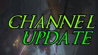 Channel Update: Sparrow To Aksis, Clan and More