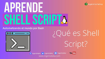 📟01: ¿Qué es Shell Script?