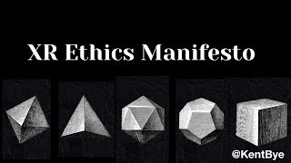 XR Ethics Manifesto