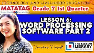 Full GRADE 7 TLE ICT LESSON 6  WORD PROCESSING SOFTWARE PART 2 #thelessonlibrary Update