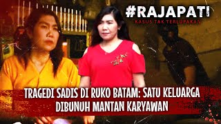 Sakit Hati, Mantan Karyawan Habisi Bos Dan Dua Anak Hingga Bakar Rukonya | Rajapati Eps 257