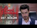 Beni Bırakma 287. Bölüm