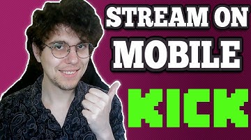 Hoe te streamen op Kick Mobile 2025