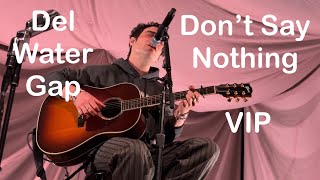 Don't Say Nothing | Del Water Gap | VIP | Chasing The Chimera Tour | Minneapolis, MN | Feb. 4, 2026