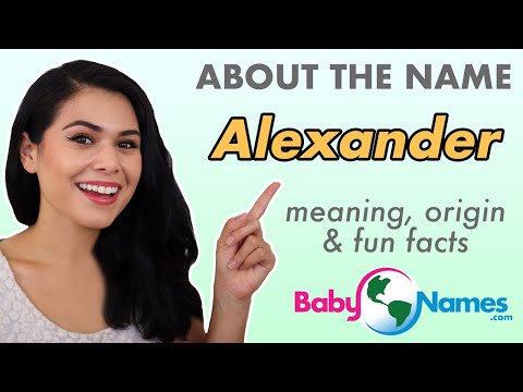 ALEXANDER Name Meaning, Origin, Nicknames & More