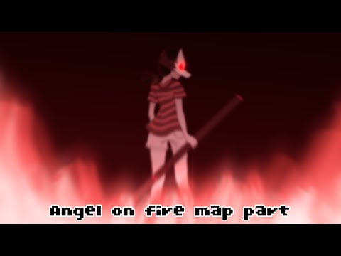 Angel on fire | map part 26 & 27